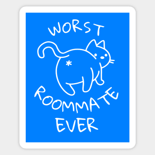 Cat Butthole Worst Roommate Ever Magnet